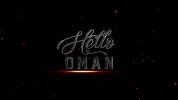 een filmische tekst logo animatie dat leest 'Hallo Oman' over- een donker achtergrond met sprankelend Effecten en een vurig gloed hieronder video