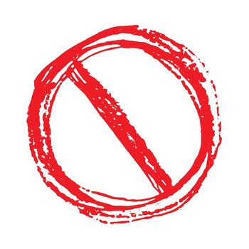 alert Hand drawn prohibition sign No entry symbol Red circle with cross line clipart in doodle style Ban Restriction Forbidden stop Single element for print, web, design vector