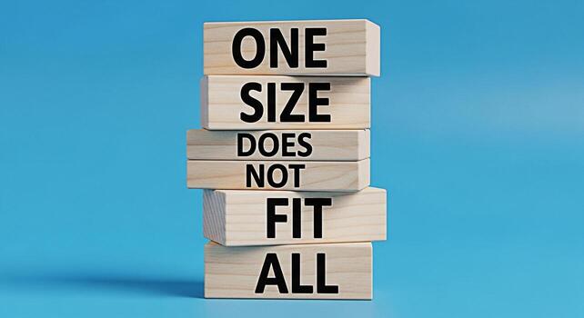 Wooden blocks stacked against a blue backdrop displaying the message One Size Does Not Fit All symbolizing the importance of personalization customization and tailored solutions in a bright and modern photo