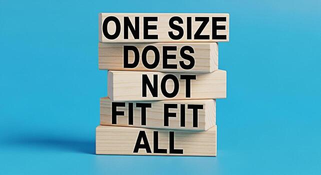 Stacked wooden blocks displaying the message One Size Does Not Fit All against a vibrant blue background symbolizing individuality customization and the importance of personalized solutions in busines photo