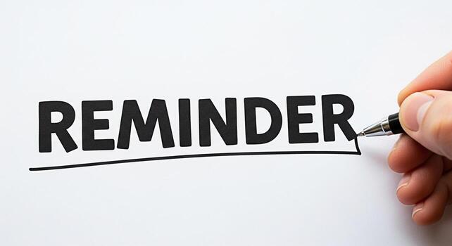 Closeup of a hand underlining the word Reminder on a white paper with a sleek black pen emphasizing the importance of deadlines and tasks in a minimalist office environment creating a sense of urgency photo