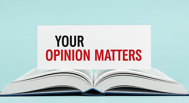 Open book displaying a message Your Opinion Matters on a white card against a light blue background emphasizing the importance of feedback and customer satisfaction in a business and educational setti photo