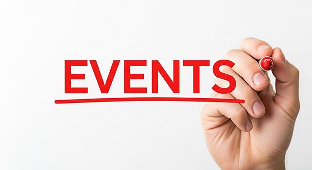 Closeup of a hand underlining the word EVENTS in bold red letters on a white background symbolizing planning organization and anticipation for upcoming occasions and gatherings creating a sense of exc photo