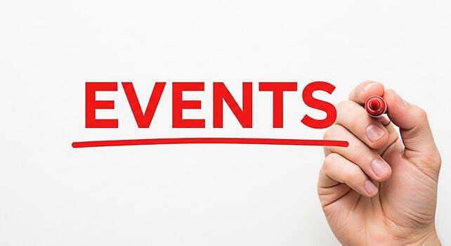 Hand underlining the word EVENTS in bold red marker on a clean white background symbolizing planning importance and a call to action for upcoming occasions and scheduled activities creating a sense of photo