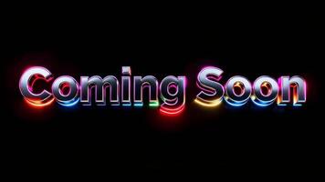 Chrome text display announcing forthcoming arrival with neon glow video