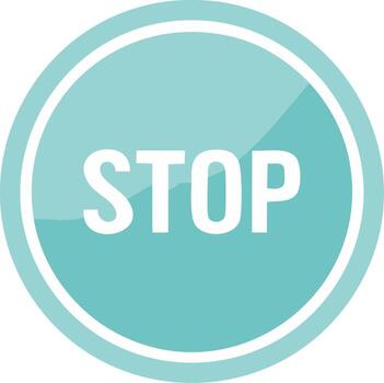 Turquoise Circular Sign Displaying Stop Message For Prevention vector