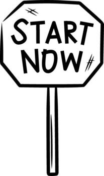 Minimalist sketch style hexagonal signboard illustration with bold text start now symbolizing motivation, action, and new beginning in clean modern design with minimal shading vector