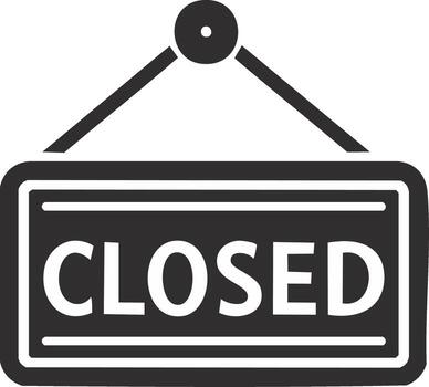 illustration of a black closed sign indicating a business is not open or service is unavailable vector