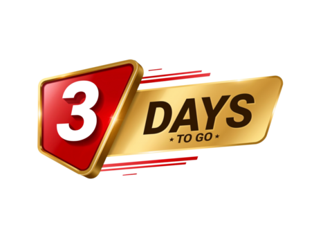 Countdown display showcasing anticipation with '3 Days to Go' message and isolated background png