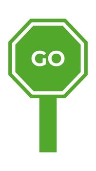 A green sign with a white outline and the word GO inside. Resembles a traffic signal vector