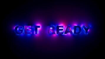 skaffa sig redo neon lutning markera text med trogen lysande rörelse. looped animation. 3d tolkning video
