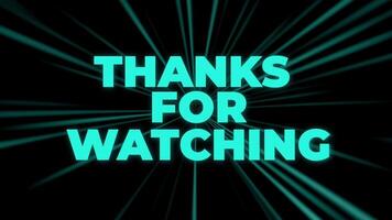 Bold turquoise Thanks for Watching text animation with speed line burst on black background. Energetic outro visual. video
