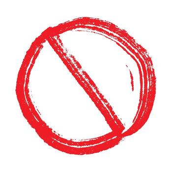 prohibition attention Hand drawn prohibition sign No entry symbol Red circle with cross line clipart in doodle style Ban Restriction Forbidden stop Single element for print, web, design vector