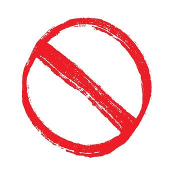 prohibition alert Hand drawn prohibition sign No entry symbol Red circle with cross line clipart in doodle style Ban Restriction Forbidden stop Single element for print, web, design vector