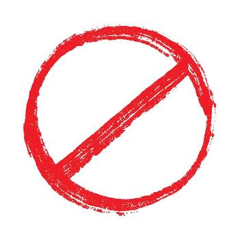 prohibition traffic Hand drawn prohibition sign No entry symbol Red circle with cross line clipart in doodle style Ban Restriction Forbidden stop Single element for print, web, design vector