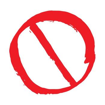 prohibition caution Hand drawn prohibition sign No entry symbol Red circle with cross line clipart in doodle style Ban Restriction Forbidden stop Single element for print, web, design vector