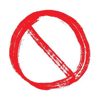 prohibition safety Hand drawn prohibition sign No entry symbol Red circle with cross line clipart in doodle style Ban Restriction Forbidden stop Single element for print, web, design vector