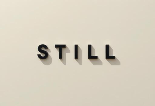 Minimalistic Typography Art with Word Still on a Soft Background photo