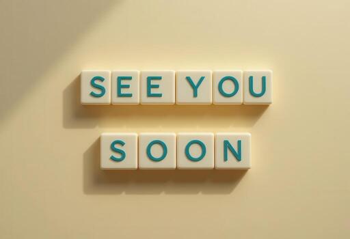 Cheerful Message with Letter Blocks Spelling See You Soon on Background photo