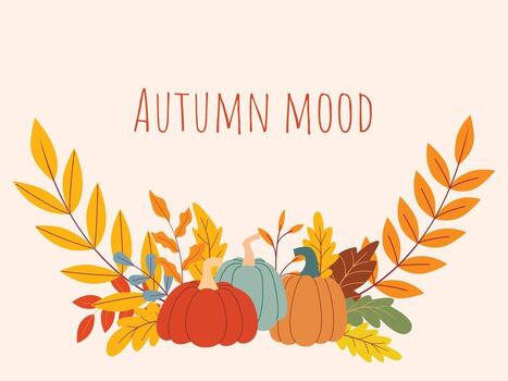 Autumn mood card. Design with composition of pumpkins and leaves. Cozy fall atmosphere template, graphics vector