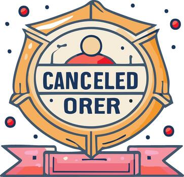 Emblem Declaring Event Canceled with Podium and Ribbon Decorative Illustration Symbolizes Event Cancellation Concept vector
