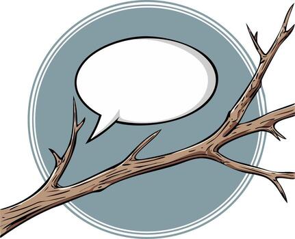Illustration of a Dry Tree Branch with a Blank Comic Style Speech Bubble for Text vector