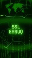 Old green Vertical Retro CRT screen showing text SSL ERROR appearing in random glitch and Haking style video