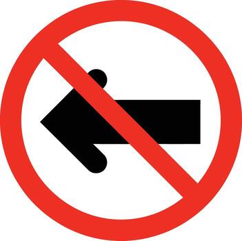 Red circle with diagonal line and black left arrow no left turn sign prohibition traffic vector