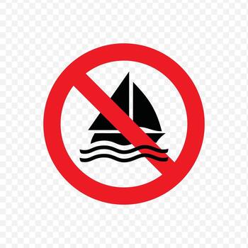 No sailing or boat traffic prohibited warning sign in a red circle and slash vector