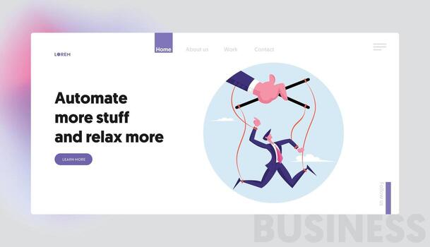 Total Control and Dependence Website Landing Page. Huge Puppeteer Hand Manipulating with Puppet Business with Ropes Controlled by Powerful Leader Web Page Banner. Cartoon Flat Illustration vector