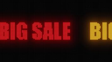 Scrolling LED digital signboard animation with glowing Big Sale text, realistic electronic display footag loop video