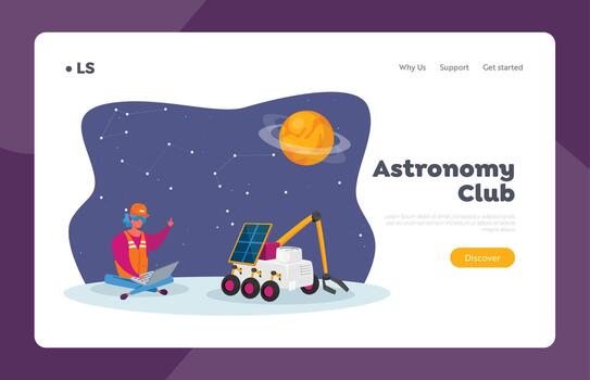 Galaxy Research and Colonization Landing Page Template. Engineer Character Control Rover Move on Alien Planet Surface vector