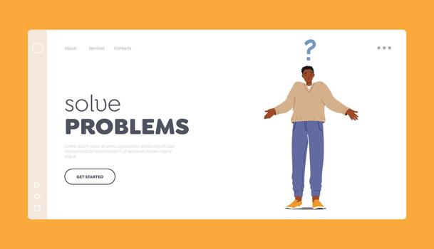 Solve Problems Landing Page Template. Confused African Man Shrug with Question Mark over Head. Confused, Curious Person vector