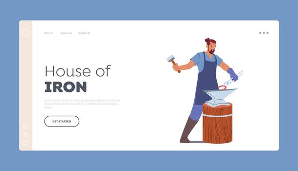 Iron Forgery Craftsmanship Landing Page Template. Blacksmith Male Character Makes Horseshoe with Instruments on Anvil vector