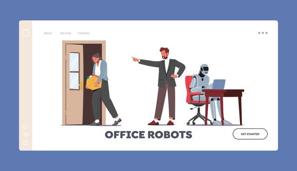 oficina robots aterrizaje página modelo. triste despedido empleado personaje salir oficina con caja. jefe descartar trabajador vector
