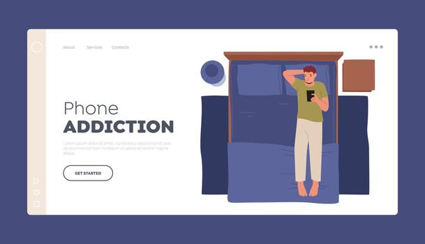 Man with Gadget Addiction Landing Page Template. Male Character with Cellphone in Hands Lying in Bed Top View vector