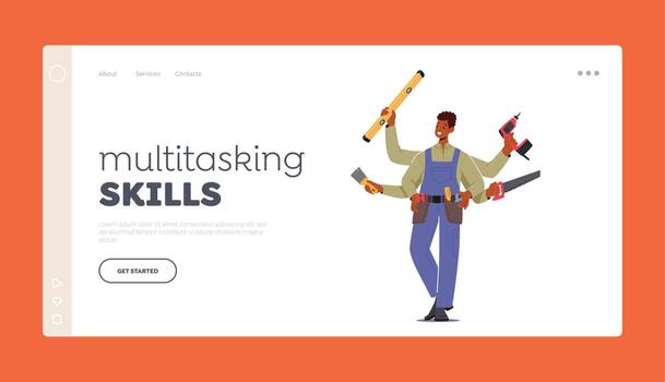 Multitasking Skills Landing Page Template. Handyman with Many Arms Holding Different Instruments for Fixing vector