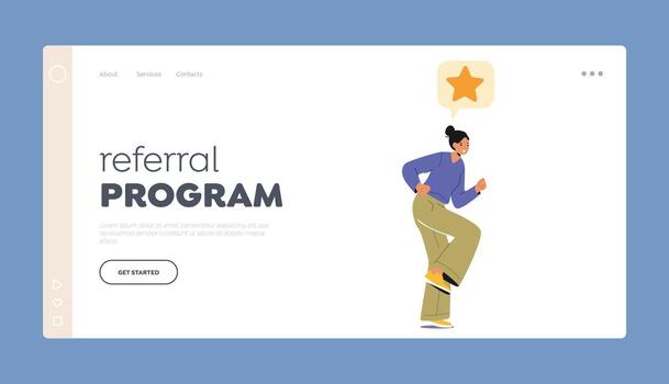 Referral Program Landing Page Template. Young Woman Run with Yellow Star above Head. Customer Review and User Service vector
