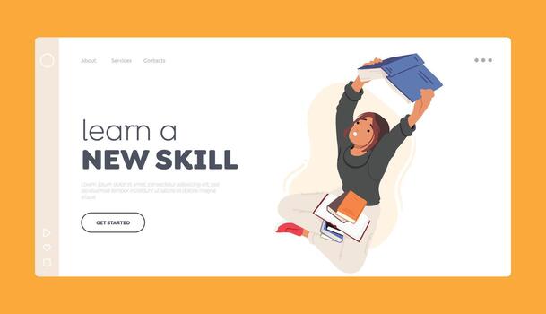 Learn a New Skill Landing Page Template. Student Girl Sitting with Pile Of Books, Engrossed In Reading, Prepare for Exam vector