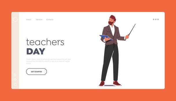 Teachers Day Landing Page Template. Male Character Holding Pointer and Clipboard While Explain Lesson Doing Presentation vector