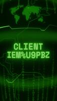 Old green Vertical Retro CRT screen showing text CLIENT CONNECTED appearing in random glitch and Haking style video