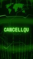 Old green Vertical Retro CRT screen showing text CANCELLED appearing in random glitch and Haking style video