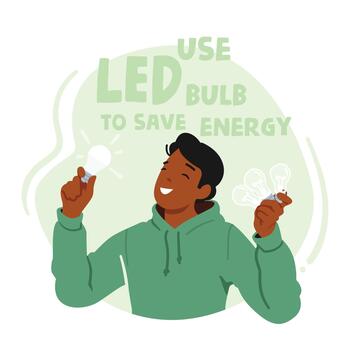 Man Character Saves Energy Using Led Bulb, An Efficient And Sustainable Solution For Lighting That Reduces Electricity vector