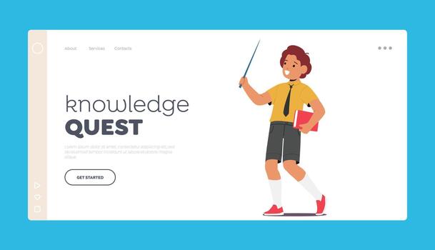 Knowledge Quest Landing Page Template. Studious Schoolboy Holding Books And A Pointer, Ready To Learn vector