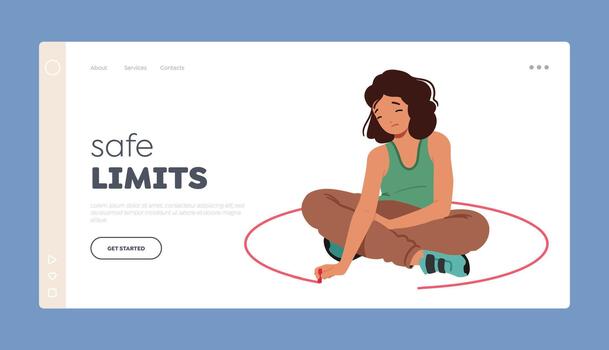 Safe Limits Landing Page Template. Woman Drawing Circle Around Self. Female Character Creating Personal Boundary vector
