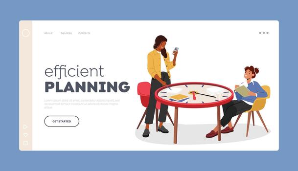 Efficient Planning Landing Page Template. Women Characters Seated At Giant Clock Table With Smartphone And Papers vector