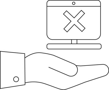 Outline of a hand holding a computer monitor with an X on the screen vector