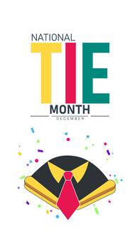 National Tie Month Highlights the Tradition of Wearing Ties Inspiring People to Experiment With New Patterns Colors and Styles While Embracing Fashion Creativity and Confidence vector