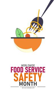 Worldwide Food Service Safety Month Focuses on Expanding Knowledge of Food Safety Encouraging Proper Handling Clean Workspaces Reliable Practices vector