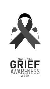 Celebrate National Grief Awareness Week by Promoting Understanding Compassion and Support Encouraging Open Conversations and Providing Resources to Help People Cope With Loss vector